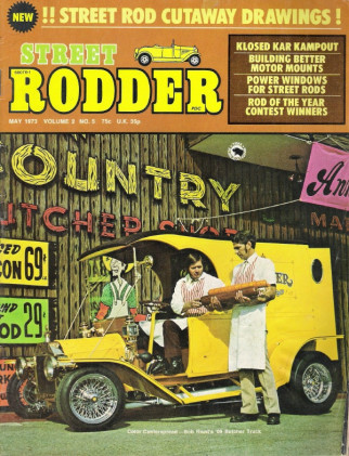 STREET RODDER 1973 MAY - CUSTOM MOTOR MOUNTS & FUEL TANK MADE